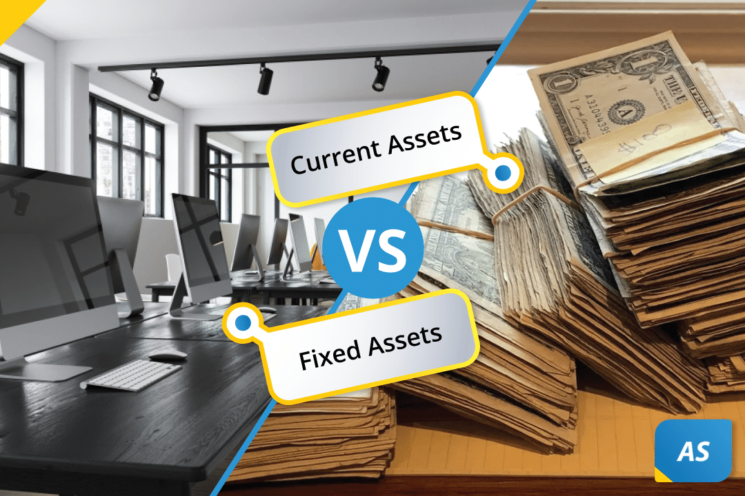 Fixed Asset dan Current Asset